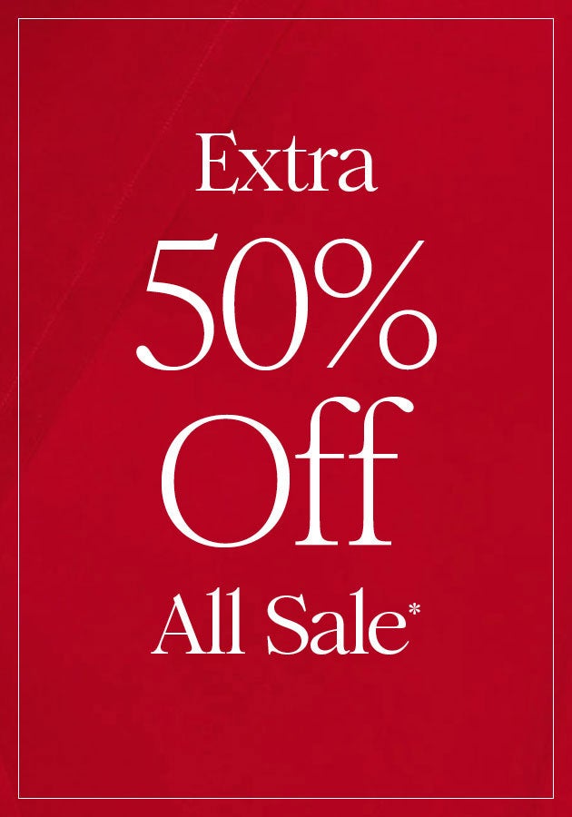 Extra 50% Off All Sale*